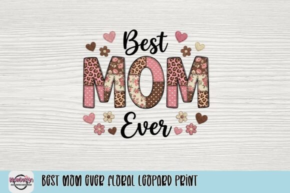 Best Mom Ever Floral Leopard Print: A Modern Twist on Personalized Gifting
