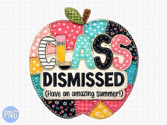 Class Dismissed Teacher Summer Apple PNG: A Guide to Professional Results